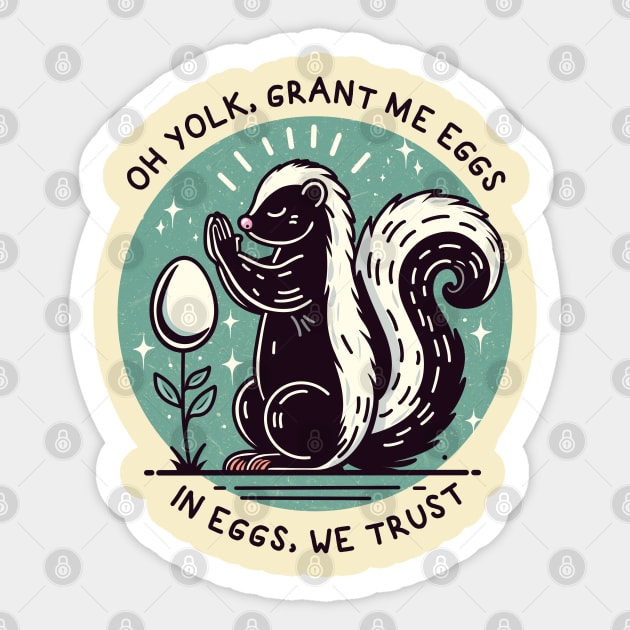 IN EGGS, WE TRUST Sticker by Fabrik